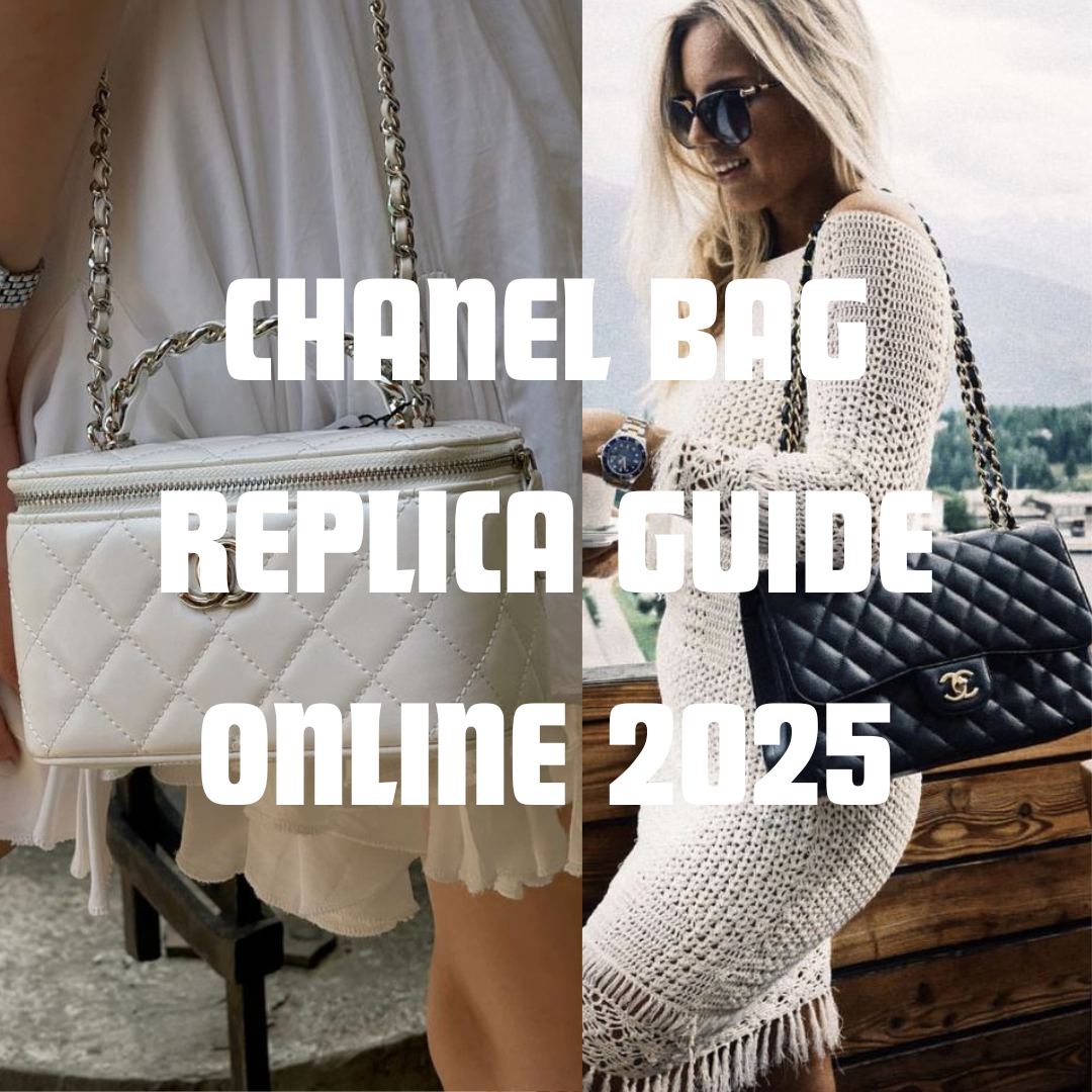 Best Chanel Bag Replica Complete Guide Online In 2025